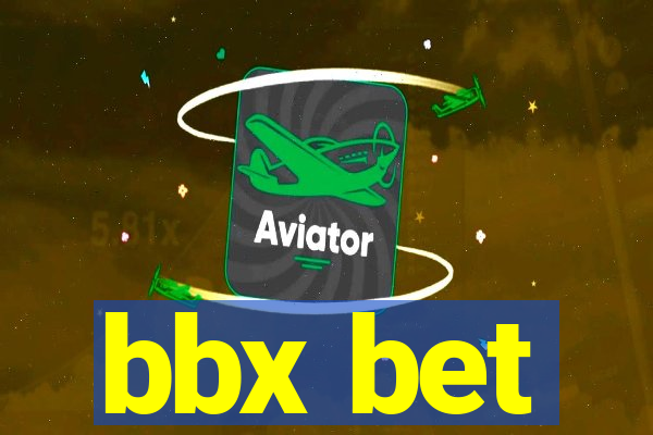 bbx bet